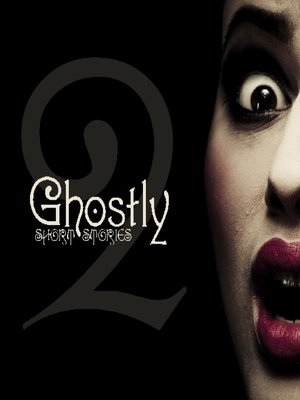 cover image of Ghostly Short Stories, Volume 2